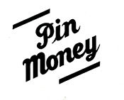 Pin Money