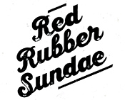 Red Rubber Sundae