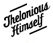 Thelonius Himself