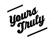 Yours Truly